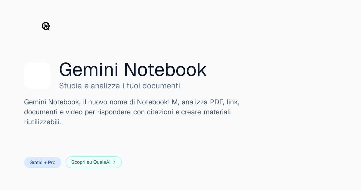 Gemini Notebook (NotebookLM) 2026: prezzi e limiti | QualeAI